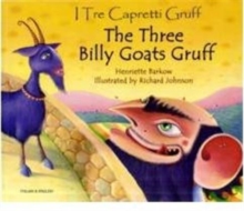 The Three Billy Goats Gruff in Italian & English, Paperback Book The Three Billy Goats Gruff in Italian & English, Paperback Book