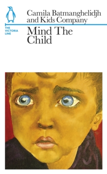 Mind The Child : The Victoria Line, EPUB eBook Mind The Child : The Victoria Line, EPUB eBook