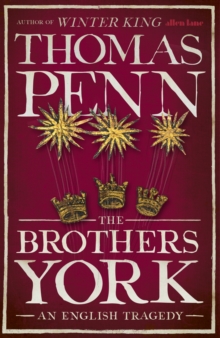 The Brothers York : An English Tragedy, Hardback Book The Brothers York : An English Tragedy, Hardback Book