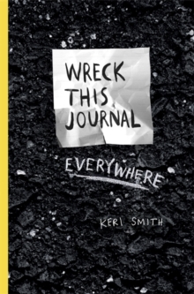 Wreck This Journal Everywhere, Paperback Book Wreck This Journal Everywhere, Paperback Book