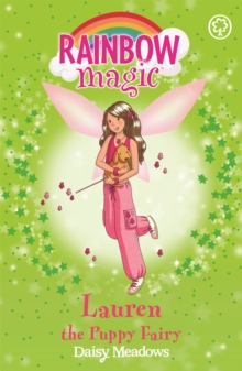 Rainbow Magic: Lauren The Puppy Fairy : The Pet Keeper Fairies Book 4, Paperback Book Rainbow Magic: Lauren The Puppy Fairy : The Pet Keeper Fairies Book 4, Paperback Book