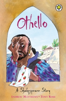 Shakespeare Stories: Othello : Shakespeare Stories for Children, Paperback Book Shakespeare Stories: Othello : Shakespeare Stories for Children, Paperback Book