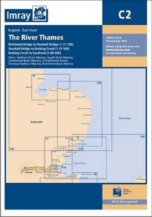 Imray Chart C2 : The River Thames - Teddington to Southend, Paperback / softback Book Imray Chart C2 : The River Thames - Teddington to Southend, Paperback / softback Book