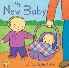 My New Baby, Board book Book My New Baby, Board book Book