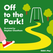 Off to the Park!, Novelty book Book Off to the Park!, Novelty book Book