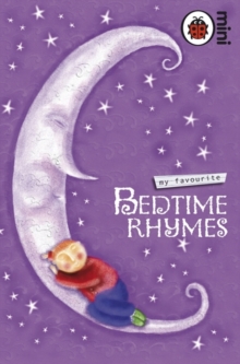 My Favourite Bedtime Rhymes, Hardback Book My Favourite Bedtime Rhymes, Hardback Book