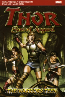 Thor Son of Asgard : The Warriors Teen