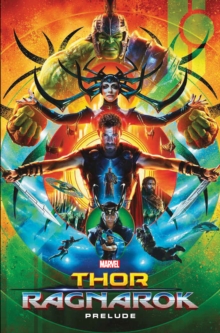 Marvel Cinematic Collection Vol. 8: Thor: Ragnarok Prelude, Paperback / softback Book Marvel Cinematic Collection Vol. 8: Thor: Ragnarok Prelude, Paperback / softback Book
