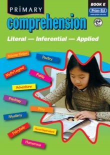 Primary Comprehension : Fiction and Nonfiction Texts Bk. E, Paperback Book Primary Comprehension : Fiction and Nonfiction Texts Bk. E, Paperback Book