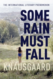 Some Rain Must Fall : My Struggle Book 5, Hardback Book Some Rain Must Fall : My Struggle Book 5, Hardback Book