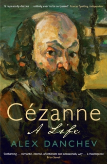 Cezanne : A Life, Paperback Book Cezanne : A Life, Paperback Book