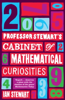 Professor Stewart's Cabinet of Mathematical Curiosities, Paperback Book Professor Stewart's Cabinet of Mathematical Curiosities, Paperback Book