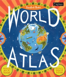 Barefoot Books World Atlas, Hardback Book Barefoot Books World Atlas, Hardback Book