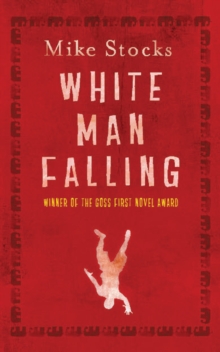 White Man Falling, Paperback Book White Man Falling, Paperback Book