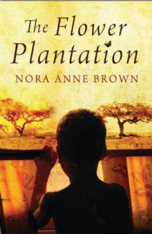 The Flower Plantation, Paperback Book The Flower Plantation, Paperback Book