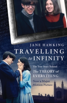 Travelling to Infinity: The True Story Behind the Theory of Everything, Paperback Book Travelling to Infinity: The True Story Behind the Theory of Everything, Paperback Book