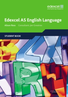 Edexcel AS English Language Student Book, Paperback Book Edexcel AS English Language Student Book, Paperback Book