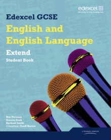 Edexcel GCSE English and English Language Extend Student Book, Paperback Book Edexcel GCSE English and English Language Extend Student Book, Paperback Book