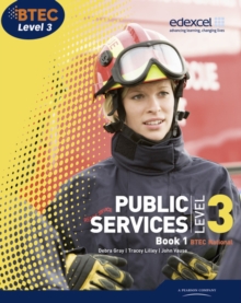 BTEC Level 3 National Public Services Student Book 1, Paperback Book BTEC Level 3 National Public Services Student Book 1, Paperback Book