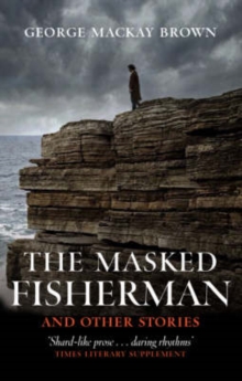 The Masked Fisherman : And Other Stories, Paperback Book The Masked Fisherman : And Other Stories, Paperback Book