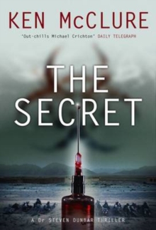 The Secret : A Dr Steven Dunbar Thriller, Hardback Book The Secret : A Dr Steven Dunbar Thriller, Hardback Book