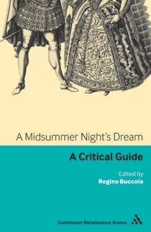 A Midsummer Night's Dream : A critical guide