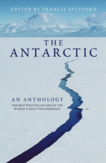 Antarctic: an Anthology, Paperback Book Antarctic: an Anthology, Paperback Book
