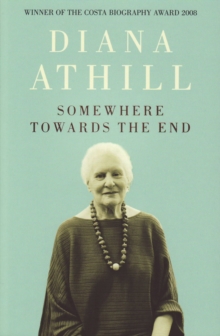 Somewhere Towards the End, Paperback Book Somewhere Towards the End, Paperback Book