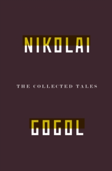 The Collected Tales of Nikolai Gogol, Paperback Book The Collected Tales of Nikolai Gogol, Paperback Book