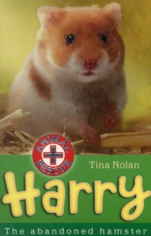 Harry : The Abandoned Hamster, Paperback Book Harry : The Abandoned Hamster, Paperback Book
