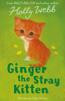 Ginger the Stray Kitten, Paperback Book Ginger the Stray Kitten, Paperback Book