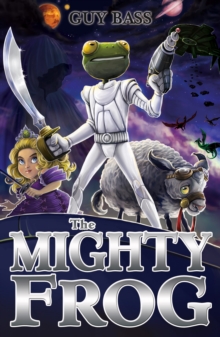 The Mighty Frog, Paperback Book The Mighty Frog, Paperback Book