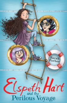 Elspeth Hart and the Perilous Voyage, Paperback Book Elspeth Hart and the Perilous Voyage, Paperback Book