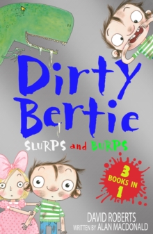 Slurps and Burps : Snow! Toothy! Dinosaur!, Paperback Book Slurps and Burps : Snow! Toothy! Dinosaur!, Paperback Book