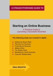 Starting an Online Business : A Straightforward Guide, Paperback Book Starting an Online Business : A Straightforward Guide, Paperback Book