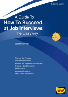 How To Succeed At Job Interviews : The Easyway, Paperback Book How To Succeed At Job Interviews : The Easyway, Paperback Book