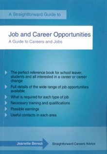 Job and Career Opportunities : A Straightforward Guide, Paperback Book Job and Career Opportunities : A Straightforward Guide, Paperback Book