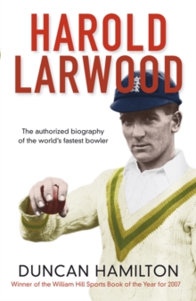 Harold Larwood, Hardback Book Harold Larwood, Hardback Book