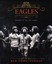 The Eagles, Hardback Book The Eagles, Hardback Book
