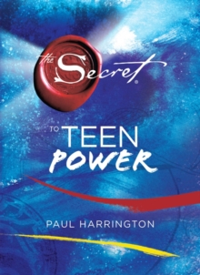 The Secret to Teen Power, Hardback Book The Secret to Teen Power, Hardback Book
