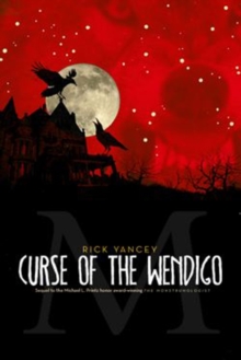 The Monstrumologist: Curse of the Wendigo, Paperback Book The Monstrumologist: Curse of the Wendigo, Paperback Book