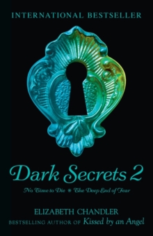 Dark Secrets: No Time to Die & The Deep End of Fear, Paperback Book Dark Secrets: No Time to Die & The Deep End of Fear, Paperback Book