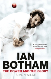 Ian Botham : The Power and the Glory, Paperback Book Ian Botham : The Power and the Glory, Paperback Book
