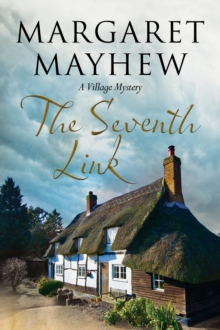 Seventh Link: An English Village Cosy Featuring the Colonel, Paperback Book Seventh Link: An English Village Cosy Featuring the Colonel, Paperback Book