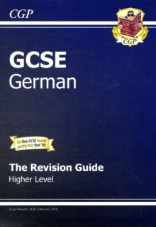 GCSE German Revision Guide - Higher (A*-G Course), Paperback Book GCSE German Revision Guide - Higher (A*-G Course), Paperback Book