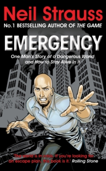 Emergency : One man's story of a dangerous world, and how to stay alive in it, Paperback Book Emergency : One man's story of a dangerous world, and how to stay alive in it, Paperback Book