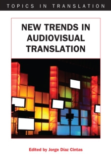 New Trends in Audiovisual Translation