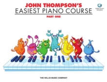 John Thompson's Easiest Piano Course : Part One (Book And CD), Paperback Book John Thompson's Easiest Piano Course : Part One (Book And CD), Paperback Book