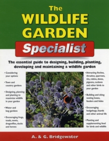 The Wildlife Garden Specialist, Paperback Book The Wildlife Garden Specialist, Paperback Book