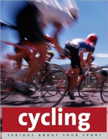 Serious About Cycling, Paperback Book Serious About Cycling, Paperback Book